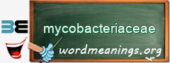 WordMeaning blackboard for mycobacteriaceae